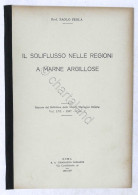 P. Peola - Il Soliflusso Delle Regioni A Marne Argillose (Montecastello) - 1937 - Altri & Non Classificati