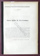 Biografia - A. F. Trucco - Vittorio Amedeo III Re Di Sardegna - 1930 Ca. - Autres & Non Classés