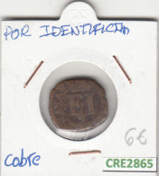 CRE2865 MONEDA POR IDENTIFICAR COBRE - Altri & Non Classificati