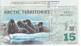 BILLETE TERR. ARTICOS 15 DOLARES 2011 SPECIMEN POLIMERO ARC-14 SIN CIRCULAR - Andere - Oceanië