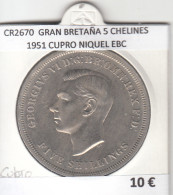 CR2670 MONEDA GRAN BRETAÑA 5 CHELINES 1951 CUPRO NIQUEL EBC - Altri – Europa