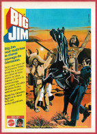 Big Jim. Big Jim Veut Maitriser Le Sauvage De Geronimo. Bloody Fox, Geronimo Et Le Cheval Pinto. 1980. - Reclame