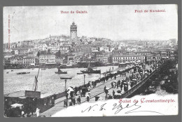 Salut De Constantinople, Tour De Galata, Pont De Karakeui (A15p8) - Turkije