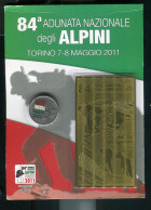 TORINO 2011 84° ADUNATA NAZIONALE ALPINI MEDAGLIA - Autres & Non Classés