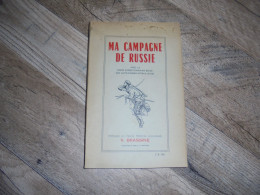 MA CAMPAGNE DE RUSSIE Corps Expéditionnaire Belge Des Auto Canons Mitrailleuses ACM V Brassine Guerre Médecin Militaire - War 1914-18