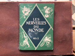 ALBUM NESTLE Volume No 3  LES MERVEILLES DU MONDE (Complet De Ses Images) - Andere & Zonder Classificatie