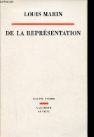 De La Représentation - Collection " Hautes études ". - Marin Louis - 2001 - Psicología/Filosofía