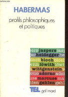 Profils Philosophiques Et Politiques - Collection " Tel N°114 ". - Habermas Jürgen - 1987 - Psychologie/Philosophie