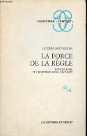 La Force De Règle - Wittgenstein Et L'invention De La Nécessité - Collection " Critique ". - Bouveresse Jacques - 1987 - Psychology/Philosophy