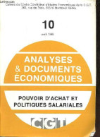 Analyses & Documents économiques N°10 Avril 1984 - Pouvoir D'achat Et Politiques Salariales. - Collectif - 1984 - Andere Tijdschriften