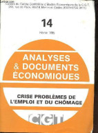 Analyses & Documents économiques N°14 Février 1985 - Crise Problèmes De L'emploi Et Du Chômage. - Collectif - 1985 - Otras Revistas