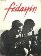 Fédayin N°2 Février 1970 - A Propos Du Cinquième Sommet Arabe De Rabat " Le Sommet Ce Sont Les Masses " - La Nouvelle Of - Autre Magazines