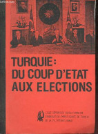 Turquie : Du Coup D'état Aux élections. - Ligue Communiste Révolutionnaire Organisation - 1984 - Historia