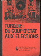 Turquie : Du Coup D'état Aux élections. - Ligue Communiste Révolutionnaire Organisation - 1984 - Storia