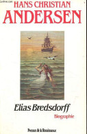 Hans Christian Andersen - Biographie. - Bredsdorff Elias - 1989 - Biografía