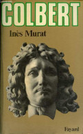 Colbert. - Murat Inès - 1981 - Biographie