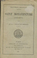 Saint Bonaventure (1221-1274) - Collection Bibliothèque Franciscaine. - R.P. De Chérance Léopold - 1899 - Biografie