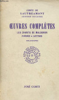 Oeuvres Complètes - Les Chants De Maldoror - Poésies - Lettres. - Comte De Lautréamont Isidore Ducasse - 1987 - Valérian