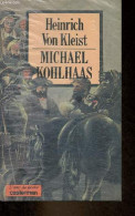 Michael Kohlhaas - Collection L'ami De Poche N°18. - Von Kleist Heinrich - 1981 - Autres & Non Classés
