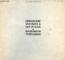 Urbanisme Des Rues & Des Places - Maisons En Terrasses. - Lukasiewicz Christophe - 1975 - Bricolage / Technique