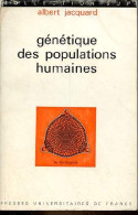 Génétique Des Populations Humaines - Collection Sup Le Biologiste N°5. - Jacquard Albert - 1974 - Health