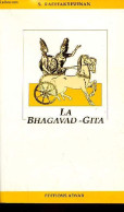 La Bhagavad-Gita - 2e édition. - S.Radhakrishnan - 2005 - Religion