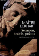 Sermons, Traités, Poème - Les écrits Allemands. - Maître Eckhart - 2015 - Religion