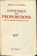 Esthétique Des Proportions Dans La Nature Et Dans Les Arts. - Ghyka Matila C. - 1927 - Scienza