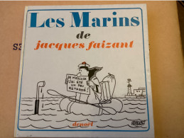 Jacques Faizant - Les Marins - Album Cartonné 108 P -1965 - Marine Navy - Otros & Sin Clasificación