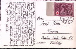 1942-Ungheria Croce Rossa F.12 Cartolina (Kolozsvar) Per Verona - Hongarije