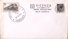 1971-VICENZA SALONE INT. CERAMICA (21.2) Annullo Speciale Su Busta - 1971-80: Marcophilie