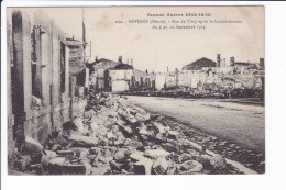 Grande Guerre 1914-15-16- REVIGNY - Rue De Vitry Après Le Bombardement Du 6/12 Septembre 1914 - Revigny Sur Ornain
