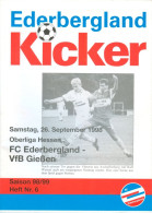 Fußball-Programm PRG FC Ederbergland Vs VfB Gießen 26. 9. 1998 Battenberg (Eder) Allendorf Hessen Nordhessen Altenbauna - Programme