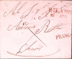 1847-LOMBARDO VENETO MILANO SD Rosso + FRANCA (19.8) Su Lettera Completa Di Test - 1. ...-1850 Prefilatelia