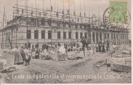 ESCH SUR ALZETTE - CONSTRUCTION DE L'ECOLE INDUSTRIELLE ET COMMERCIALE - Esch-sur-Alzette