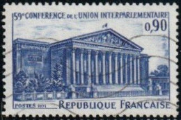 France 1971 Yv. N°1688 - Conférence De L'Union Interparlementaire - Assemblée Nationale - Oblitéré - Gebraucht