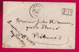 GUERRE 1870 ARRAS PAS DE CALAIS PP FRANCHISE LE CAPITAINE OFFICIER D'ORDONANCE POUR BETHUNE LETTRE - Guerra Del 1870