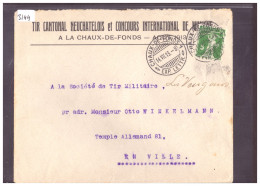 LETTRE A ENTÊTE - LA CHAUX DE FONDS - TIR CANTONAL NEUCHATELOIS ET CONCOURS DE MUSIQUE - Covers & Documents