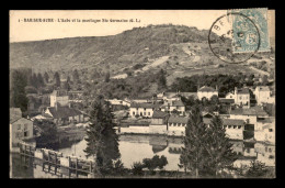 10 - BAR-SUR-AUBE - L'AUBE ET LA MONTAGNE STE-GERMAINE - Bar-sur-Aube