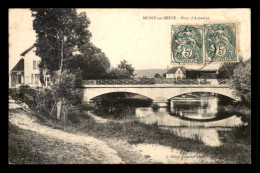 10 - MUSSY-SUR-SEINE - LE PONT D'AUBERIVE - Mussy-sur-Seine