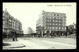 ALGERIE - ALGER - ENTREE DE LA RUE MICHELET - Algiers