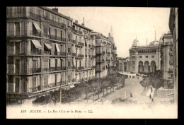 ALGERIE - ALGER - RUE D'ISLY ET LA POSTE - Algiers