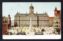 Amsterdam. Dam. Kon. Paleis. Place Du Dam. Palais Royal ( 1648- Arch. Jacob Van Campen). 1905 - Amsterdam