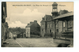 Neufchâtel En Bray La Place Du Marquis Et La Caisse D'épargne - Neufchâtel En Bray