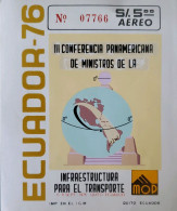 O) 1976 ECUADOR, WESTERN HEMISPHERE AND EQUADOR MONUMENT . CONFERENCE OF PAN-AMERICAN TRANSPORT MINISTERS, MNH - Ecuador
