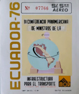 OH) 1976 ECUADOR, WESTERN HEMISPHERE AND EQUADOR MONUMENT . CONFERENCE OF PAN-AMERICAN TRANSPORT MINISTERS, MNH - Equateur