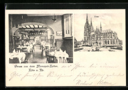 AK Köln, Gasthaus Monopol-Keller, Dom  - Koeln