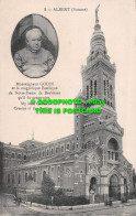 R495456 Albert. Somme. My Lord Godin. Creator Of The Basilica. G. Lelong - World