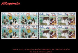 CUBA. BLOQUES DE CUATRO. 2002-18 EMISIÓN AMÉRICA UPAEP. ALFABETIZACIÓN - Nuovi