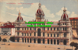 R495964 La Coruna. Palacio Del Ayuntamiento. Postcard - Monde